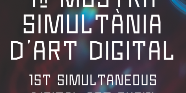 <!--:ca-->Iª mostra simultània d’art digital <!--:-->