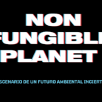 [Exposició] NFT’s: Planeta no Fungible
