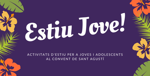 ESTIU JOVE! Activitats per a joves i adolescents
