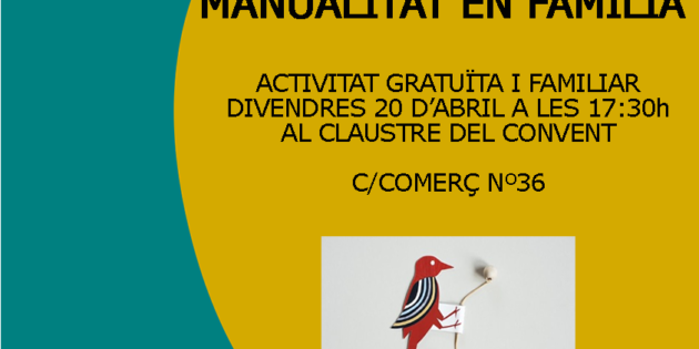 AQUEST DIVENDRES… MANUALITAT EN FAMÍLIA