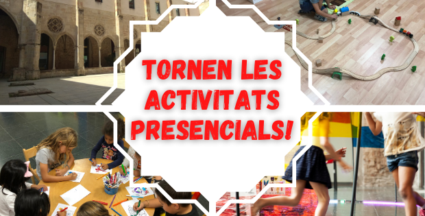 Tornen les activitats presencials