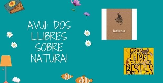 Avui: Dos llibres sobre natura!