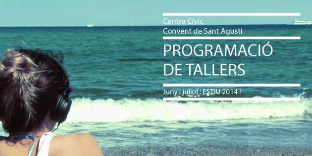 <!--:ca-->Tallers d’estiu!<!--:-->