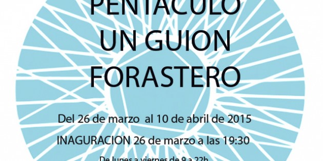 [Exposició] Pentáculo, un guión forastero